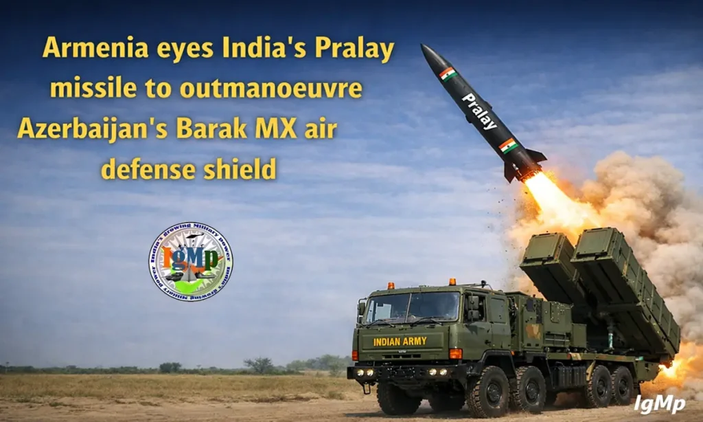 Armenia eyes India’s Pralay missile to outmanoeuvre Azerbaijan’s Barak MX air defense shield 2 Armenia eyes India’s Pralay missile to outmanoeuvre Azerbaijan’s Barak MX air defense shield