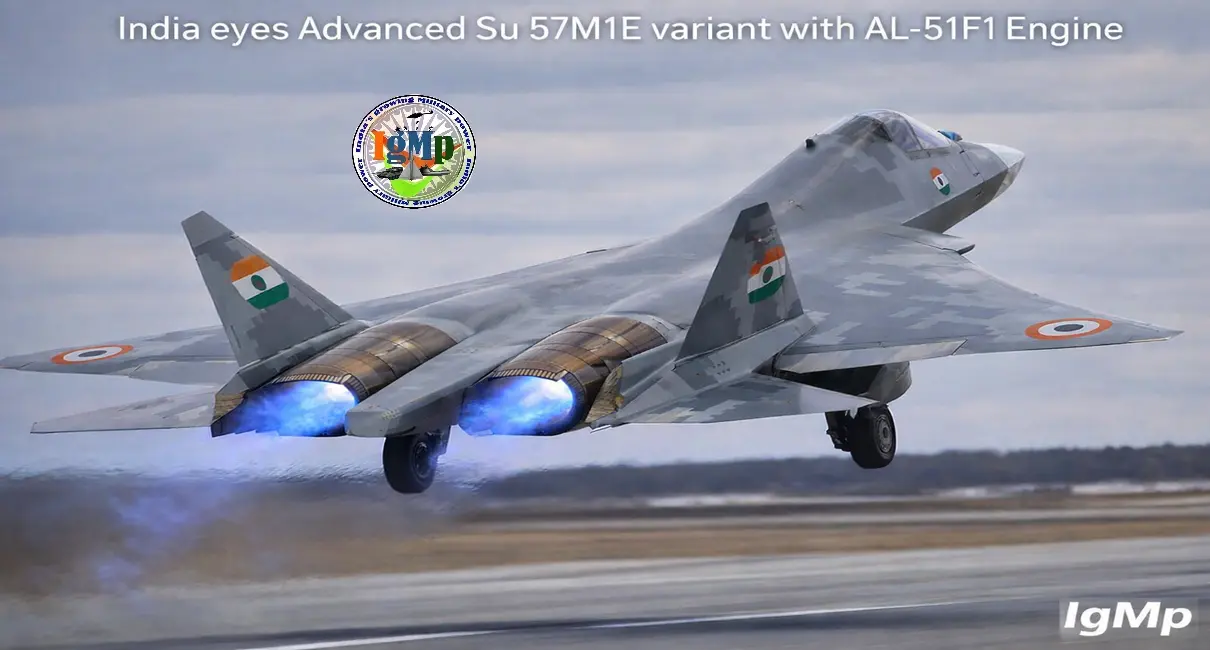 India Eyes Su-57M1E: Why the Advanced Su-57 variant with AL-51F1 Engine is a Game-Changer for IAF