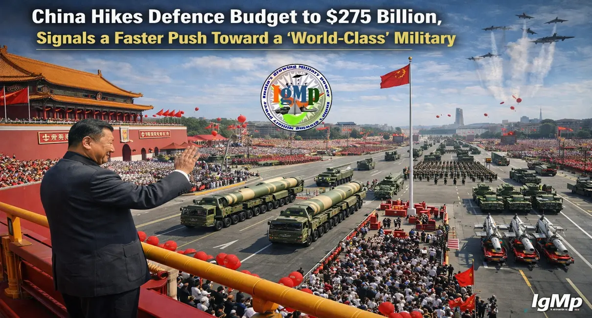China Hikes Defence Budget to $275 Billion, Signals a Faster Push Toward a ‘World-Class’ Military