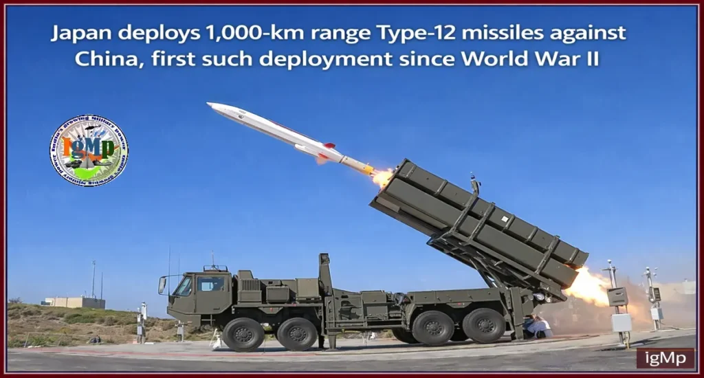 Japan deploys 1,000-km range Type-12 missiles against China, first such deployment since World War II 2 Japan deploys 1,000-km range Type-12 missiles against China, first such deployment since World War II
