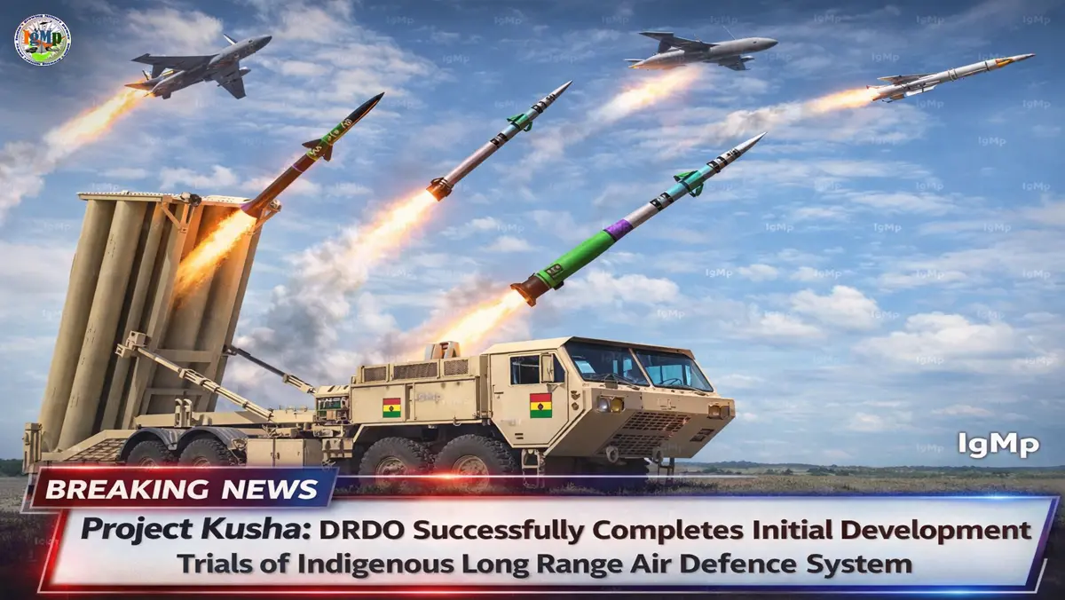 Project Kusha: DRDO Successfully Completes Initial Development Trials of Indigenous Long Range Air Defence System