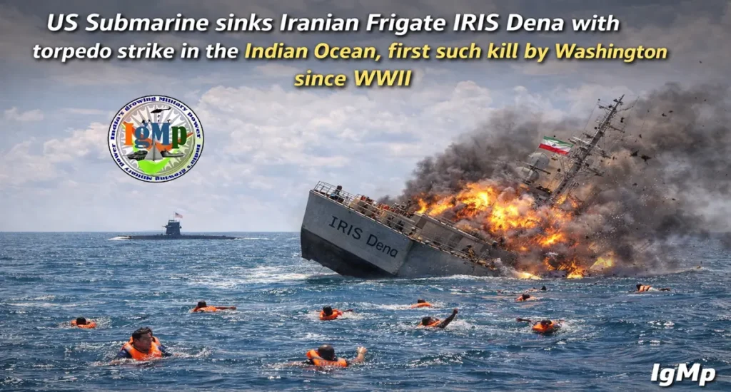 US Submarine sinks Iranian Frigate IRIS Dena with torpedo strike in the Indian Ocean, first such kill by Washington since WWII 2 US Submarine sinks Iranian Frigate IRIS Dena with torpedo strike in the Indian Ocean, first such kill by Washington since WWII