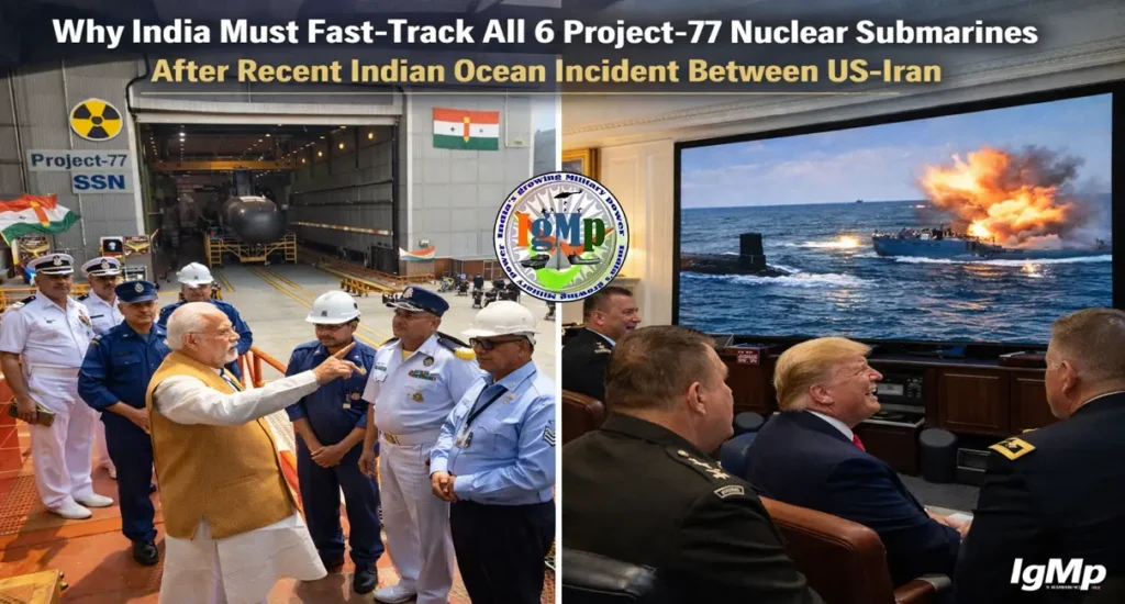 Why India Must Fast-Track All 6 Project-77 Nuclear Submarines After Recent Indian Ocean Incident Between US-Iran 2 Why India Must Fast-Track All 6 Project-77 Nuclear Submarines After Recent Indian Ocean Incident Between US-Iran