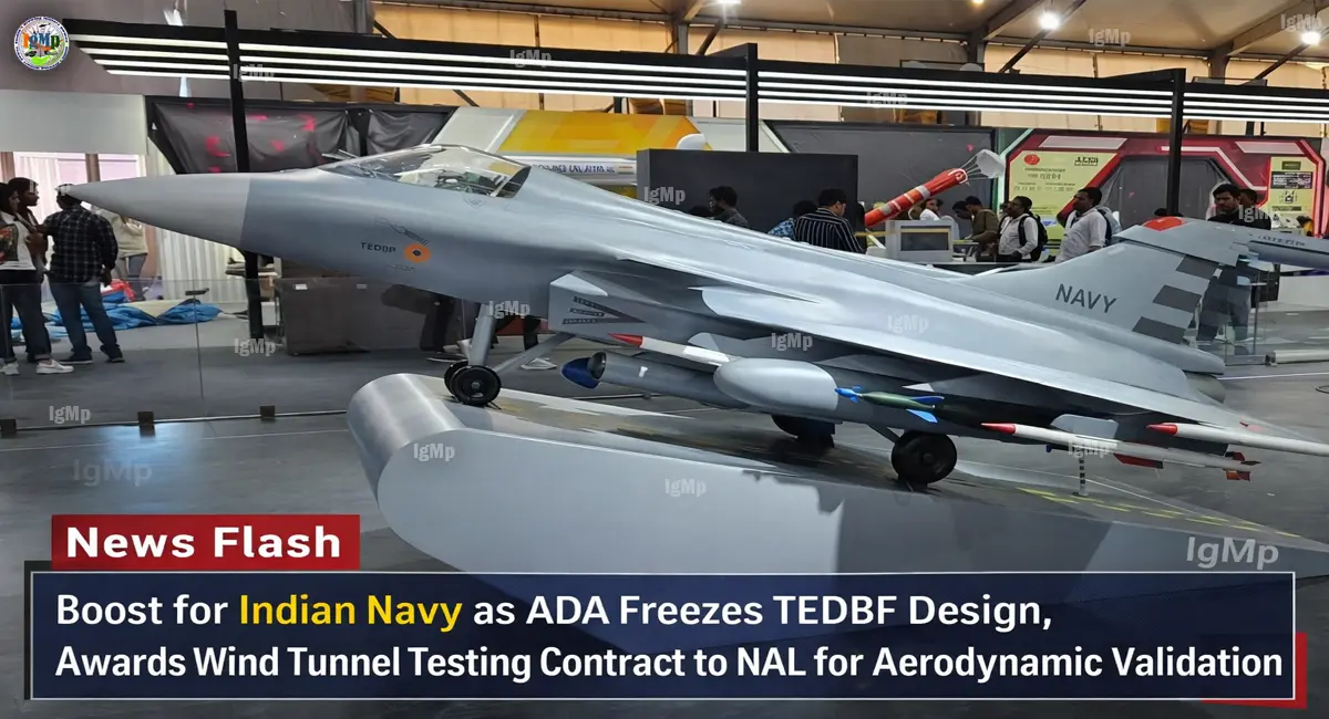 Boost for Indian Navy as ADA Freezes TEDBF Design, Awards Wind Tunnel Testing Contract to NAL for Aerodynamic Validation