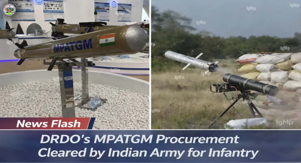 DRDO’s MPATGM Procurement Cleared by Indian Army for Infantry