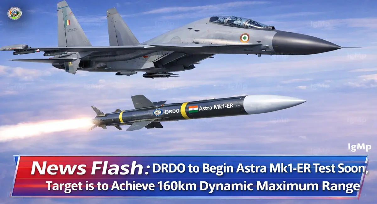 DRDO to Begin Astra Mk1-ER Test Soon, Target is to Achieve 160km Dynamic Maximum Range