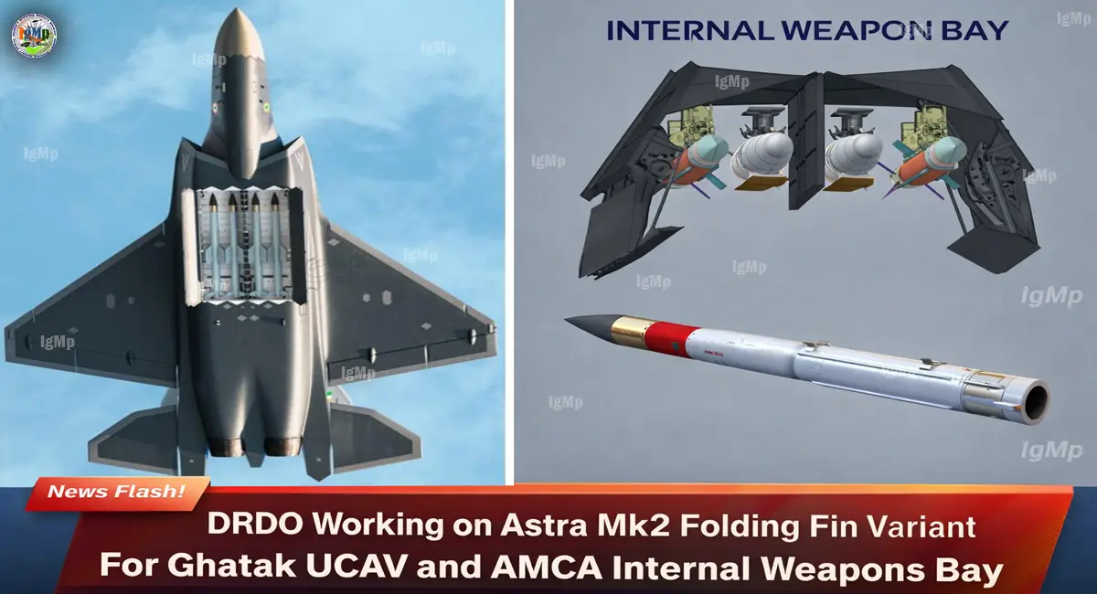 DRDO Working on Astra Mk2 Folding Fin Variant For Ghatak UCAV and AMCA Internal Weapons Bay